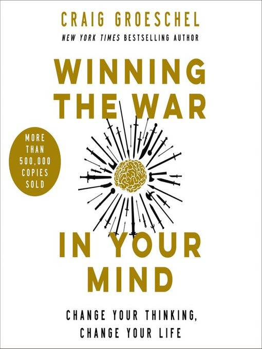 Title details for Winning the War in Your Mind by Craig Groeschel - Wait list